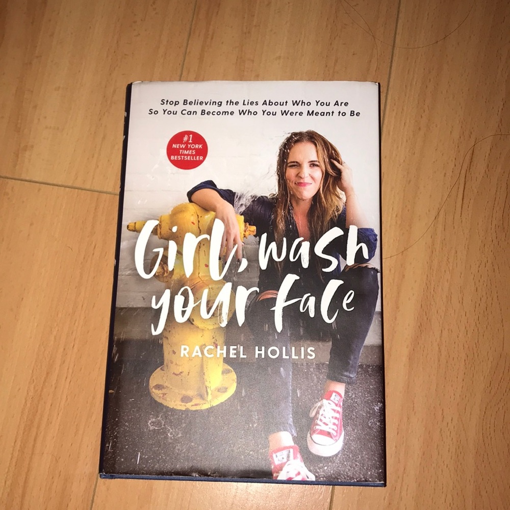 Girl Wash Your Face by Rachel Hollis